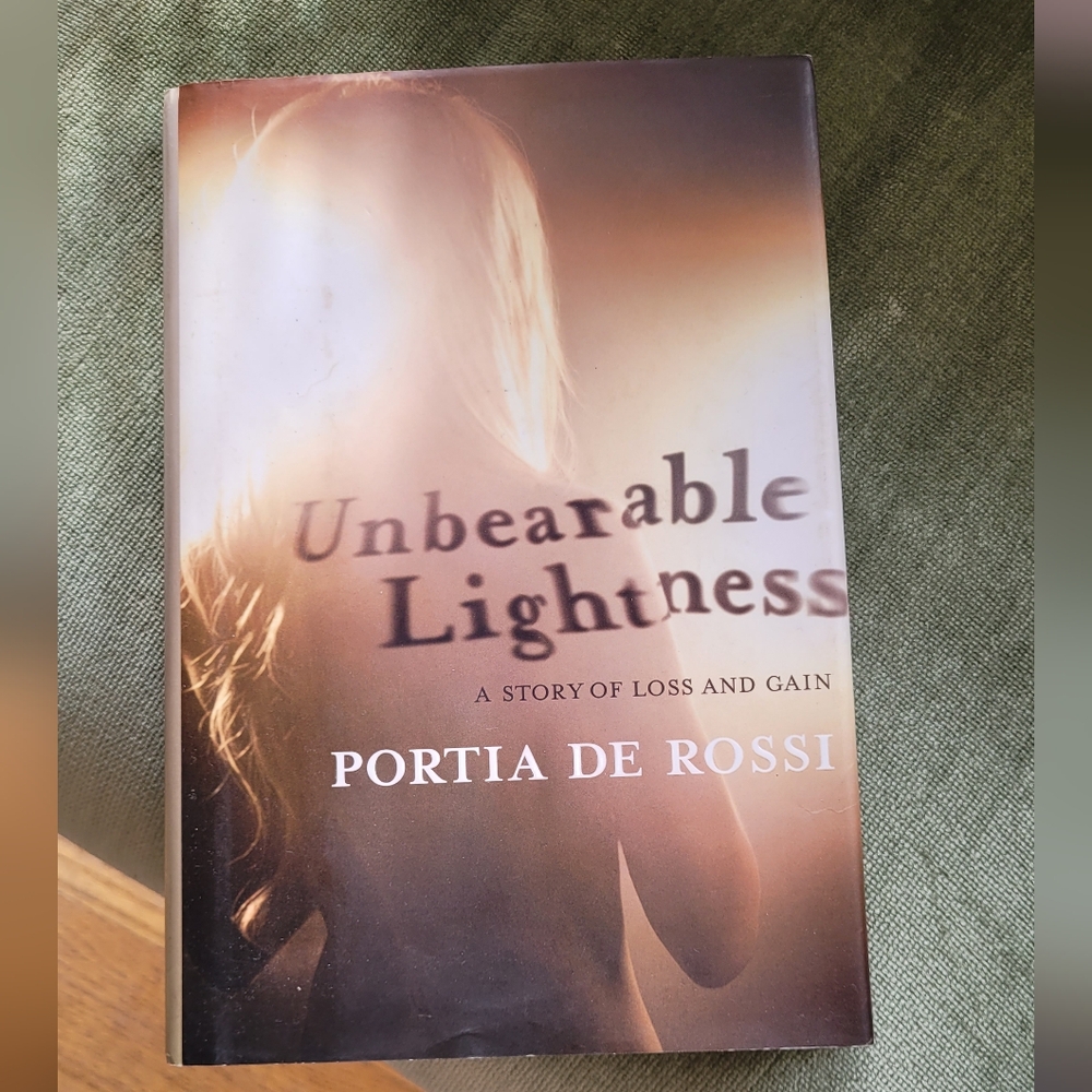 Unbearable lightness Portia de rossi hardcover book